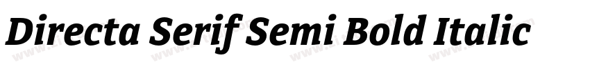 Directa Serif Semi Bold Italic字体转换 Directa Serif Semi Bold Italic字体转换